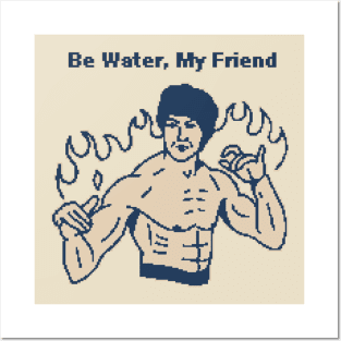 Be Water, My Friend - 1bit Pixel Art Posters and Art